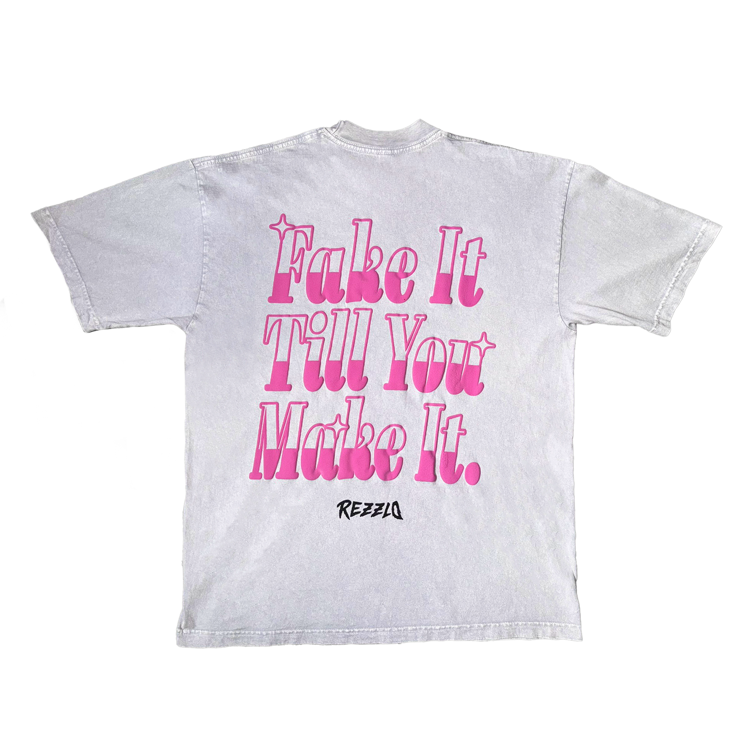 Fake It Till You Make It Tee