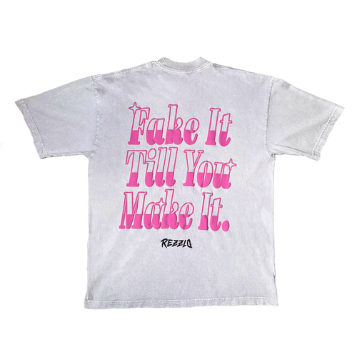 Fake It Till You Make It Tee